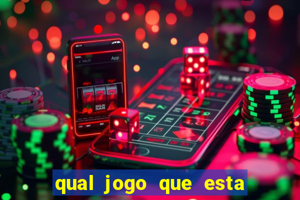 qual jogo que esta pagando agora